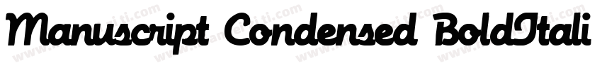 Manuscript Condensed BoldItalic字体转换